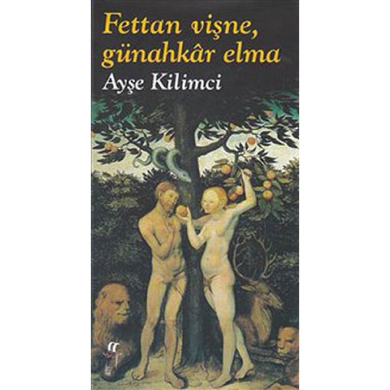 Fettan Vişne, Günahkar Elma (Ciltli) Fettan Vişne, Günahkar Elma (Ciltli)