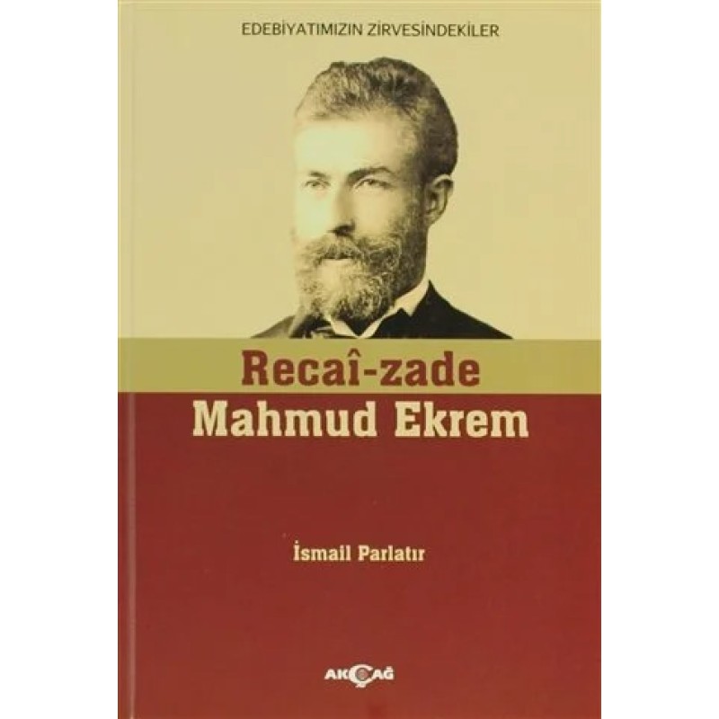 Recaî-zade Mahmud Ekrem Recaî-zade Mahmud Ekrem