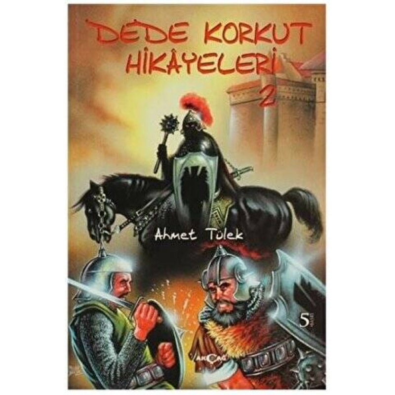 Dede Korkut Hikayeleri 2 Dede Korkut Hikayeleri 2