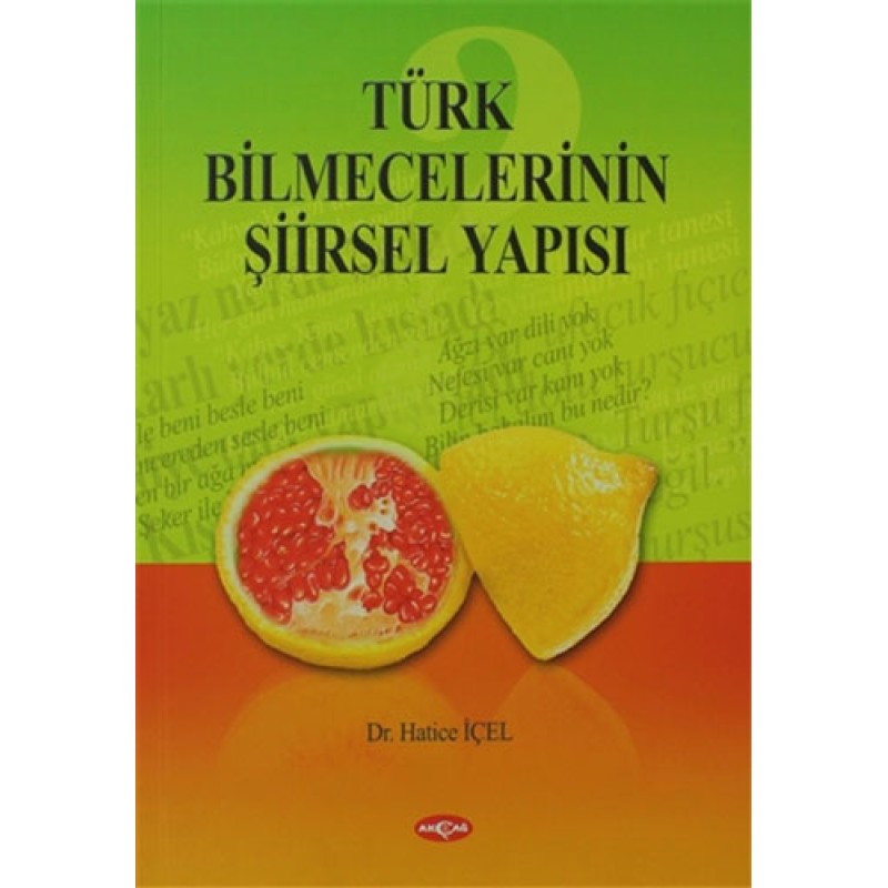 Türk Bilmecelerinin Şiirsel Yapısı Türk Bilmecelerinin Şiirsel Yapısı