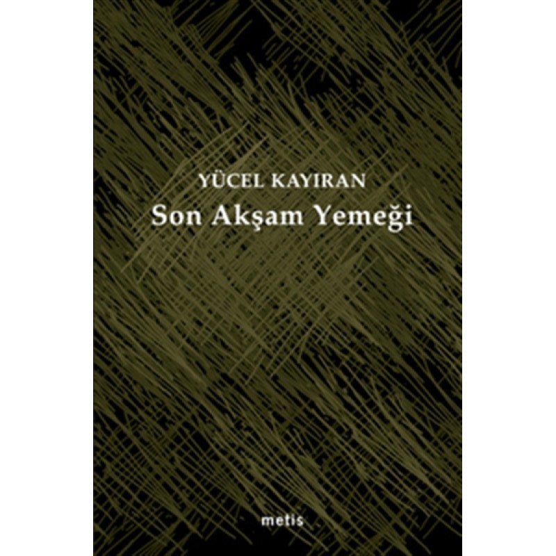 Son Akşam Yemeği Son Akşam Yemeği