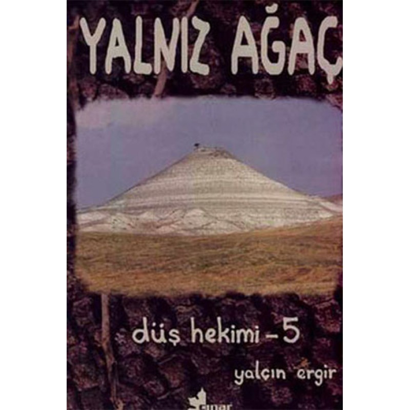 Düş Hekimi 5 - Yalnız Ağaç Düş Hekimi 5 - Yalnız Ağaç