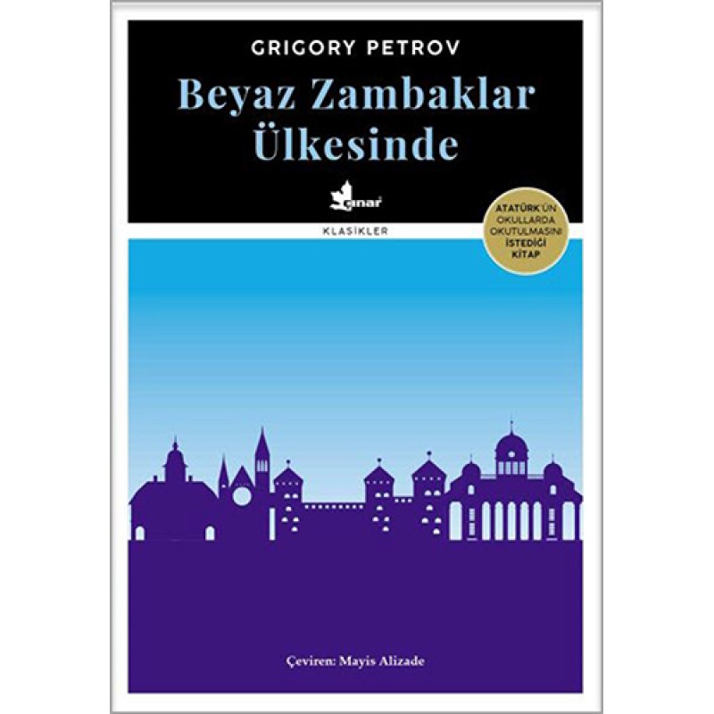 Beyaz Zambaklar Ülkesinde (Ciltli) Beyaz Zambaklar Ülkesinde (Ciltli)
