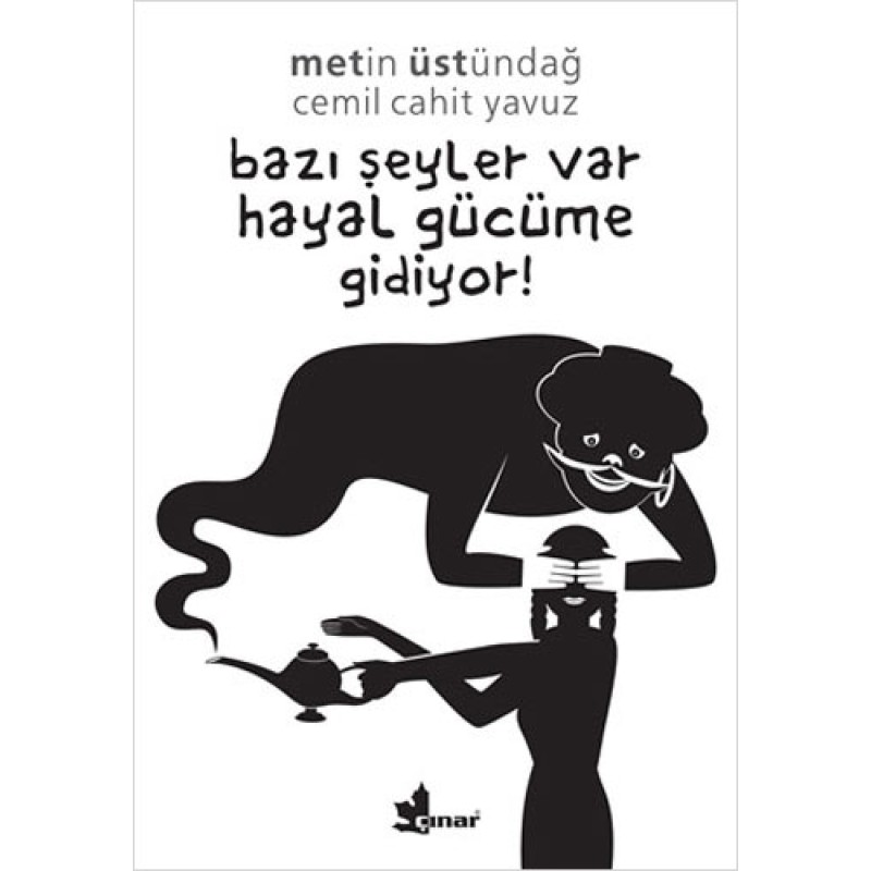 Bazı Şeyler Var Hayal Gücüme Gidiyor! Bazı Şeyler Var Hayal Gücüme Gidiyor!