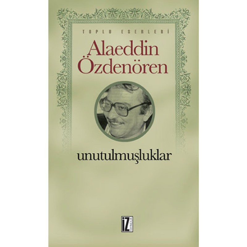 Unutulmuşluklar Unutulmuşluklar