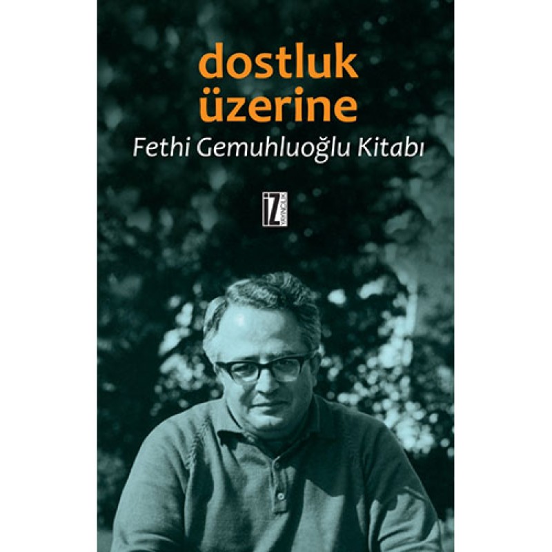 Dostluk Üzerine