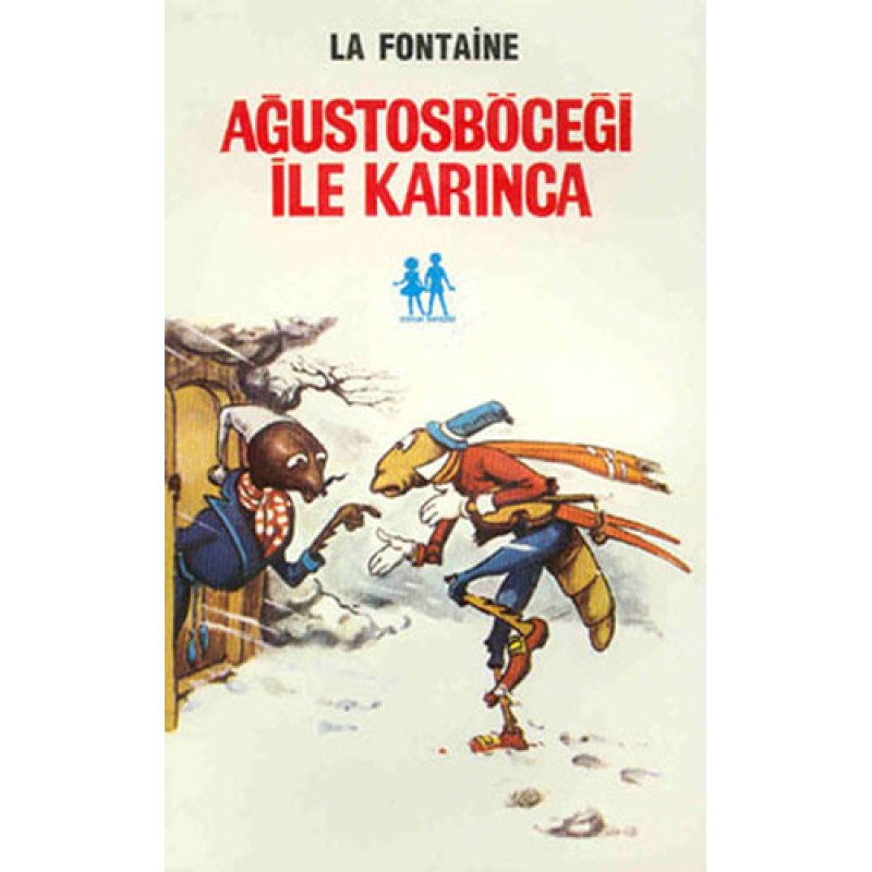 Ağustosböceği ile Karınca