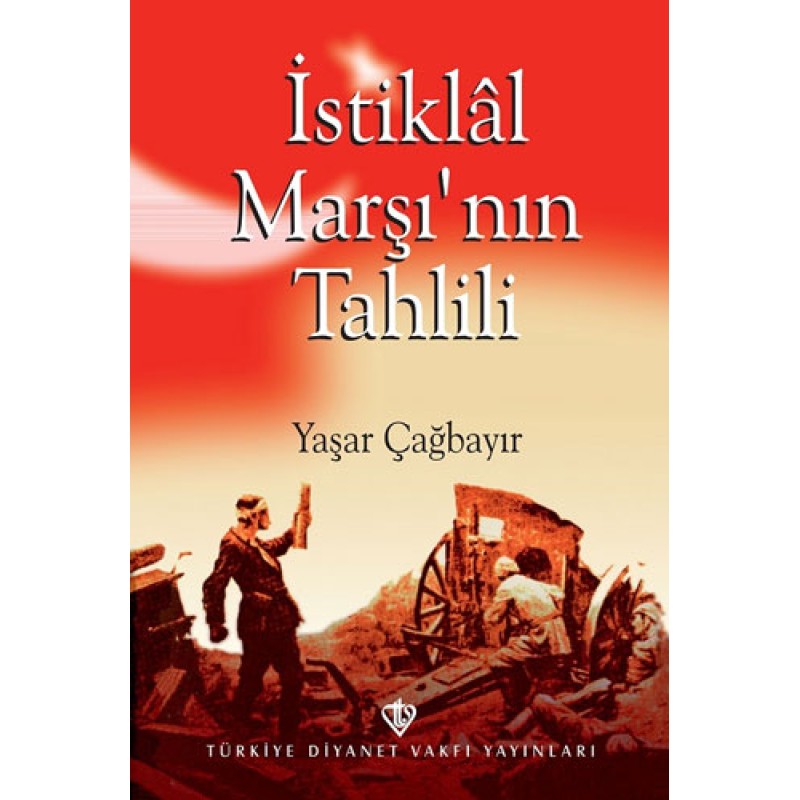 İstiklal Marşı'nın Tahlili İstiklal Marşı'nın Tahlili
