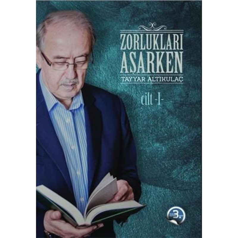 Zorlukları Aşarken 1. Cilt (Ciltli) Zorlukları Aşarken 1. Cilt (Ciltli)