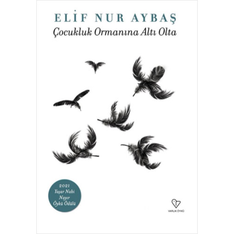 Çocukluk Ormanına Altı Olta Çocukluk Ormanına Altı Olta