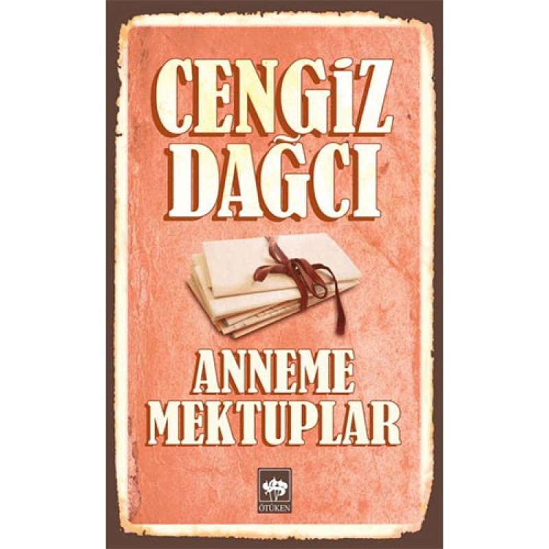 Anneme Mektuplar Anneme Mektuplar