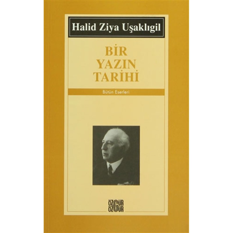 Bir Yazın Tarihi Bir Yazın Tarihi