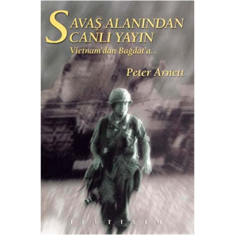 Savaş Alanından Canlı Yayın