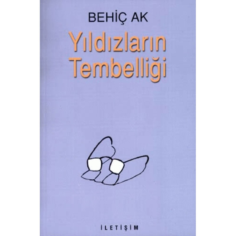 Yıldızların Tembelliği Yıldızların Tembelliği