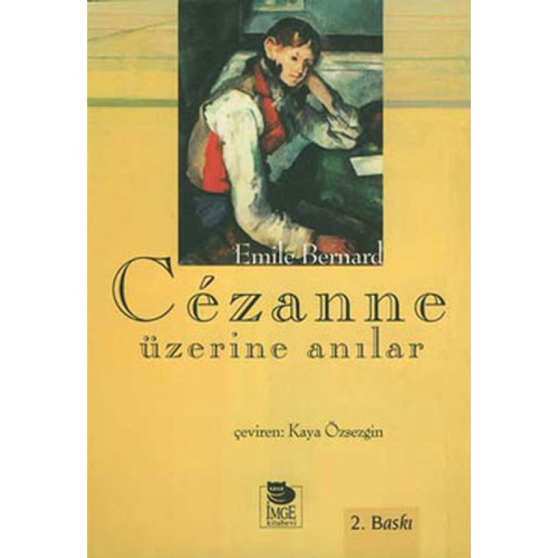 Cezanne Üzerine Anılar Cezanne Üzerine Anılar