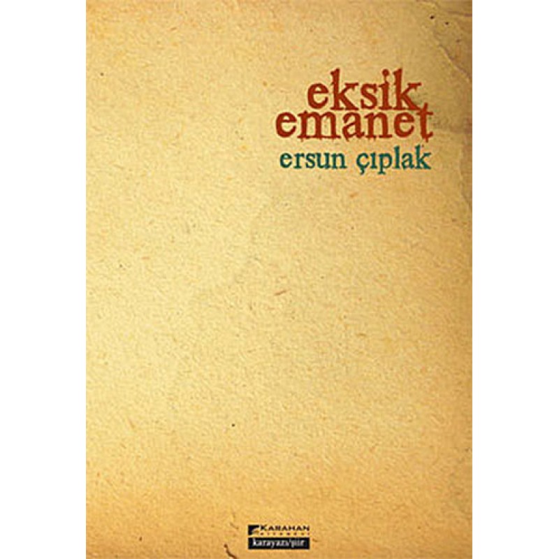 Eksik Emanet Eksik Emanet