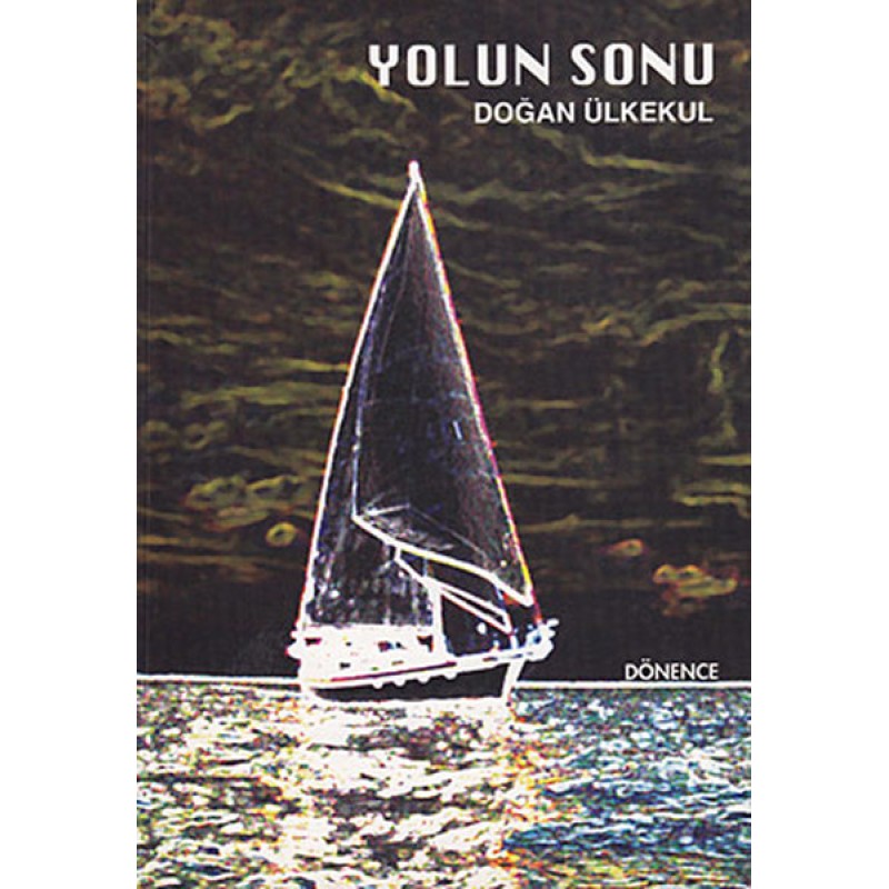 Yolun Sonu Yolun Sonu