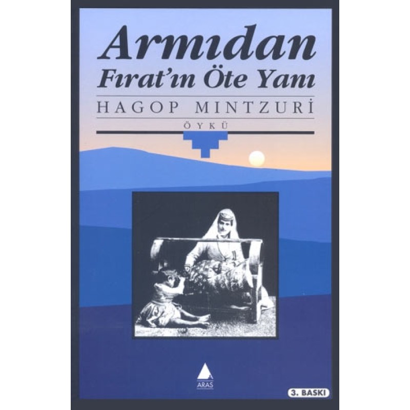 Armıdan Fırat’ın Öte Yanı