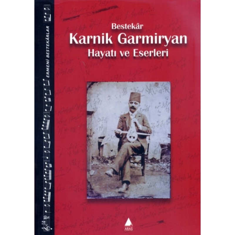 Bestekâr Karnik Garmiryan Bestekâr Karnik Garmiryan