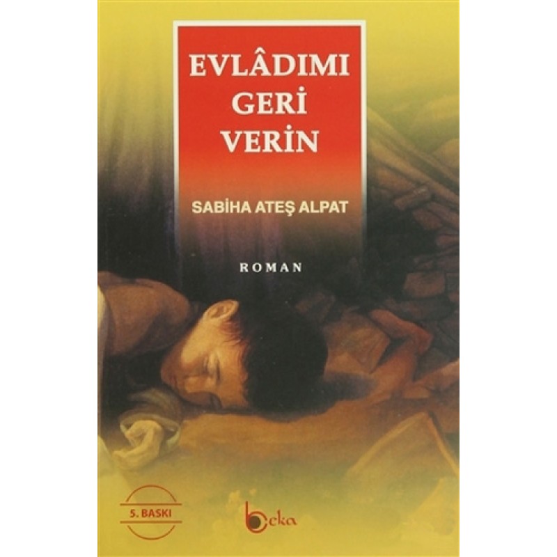 Evladımı Geri Verin