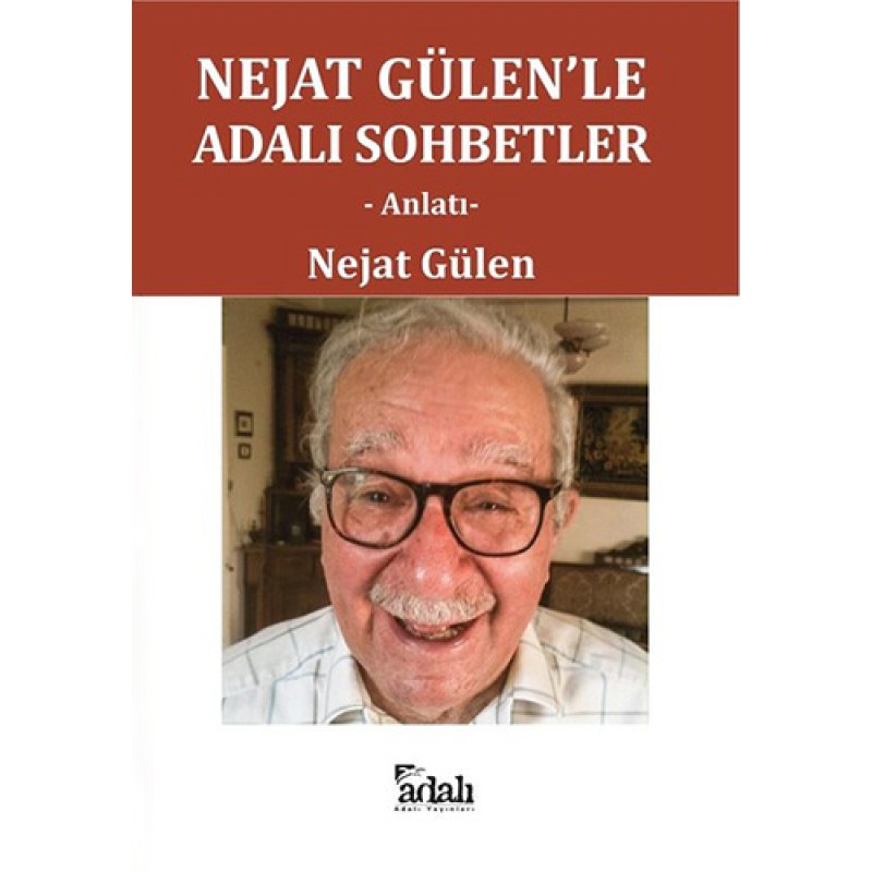 Nejat Gülen'le Adalı Sohbetler