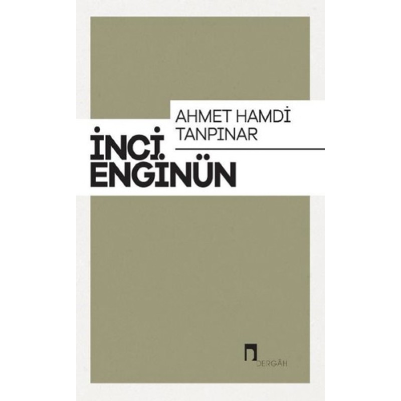 Ahmet Hamdi Tanpınar: İnci Enginün