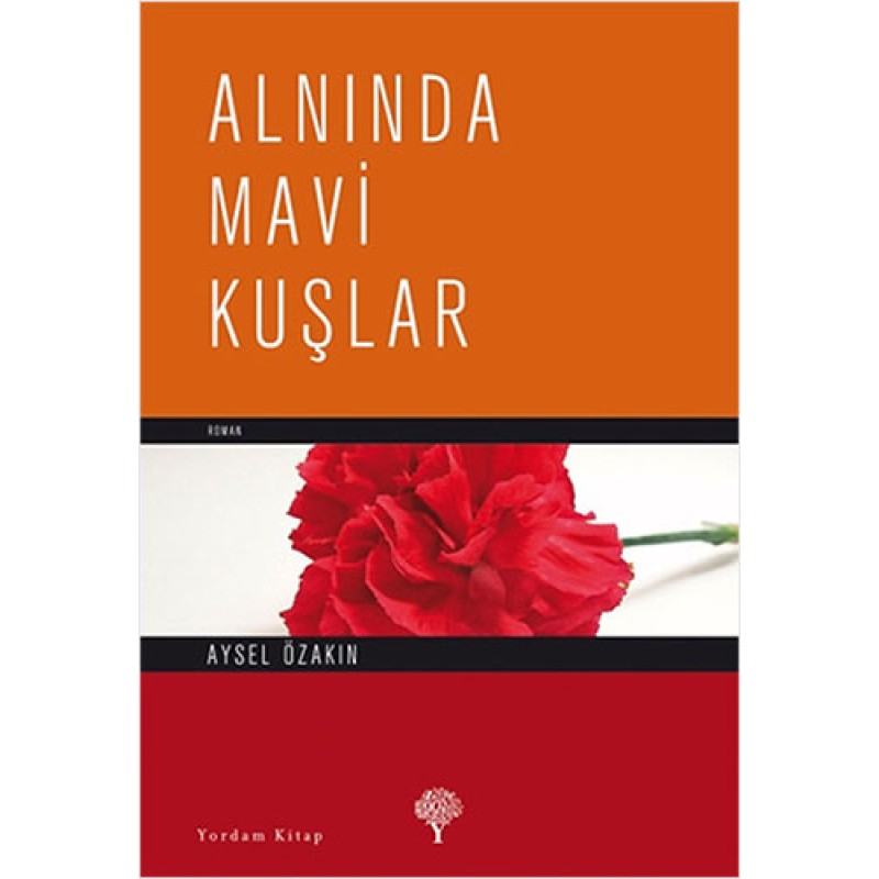 Alnında Mavi Kuşlar