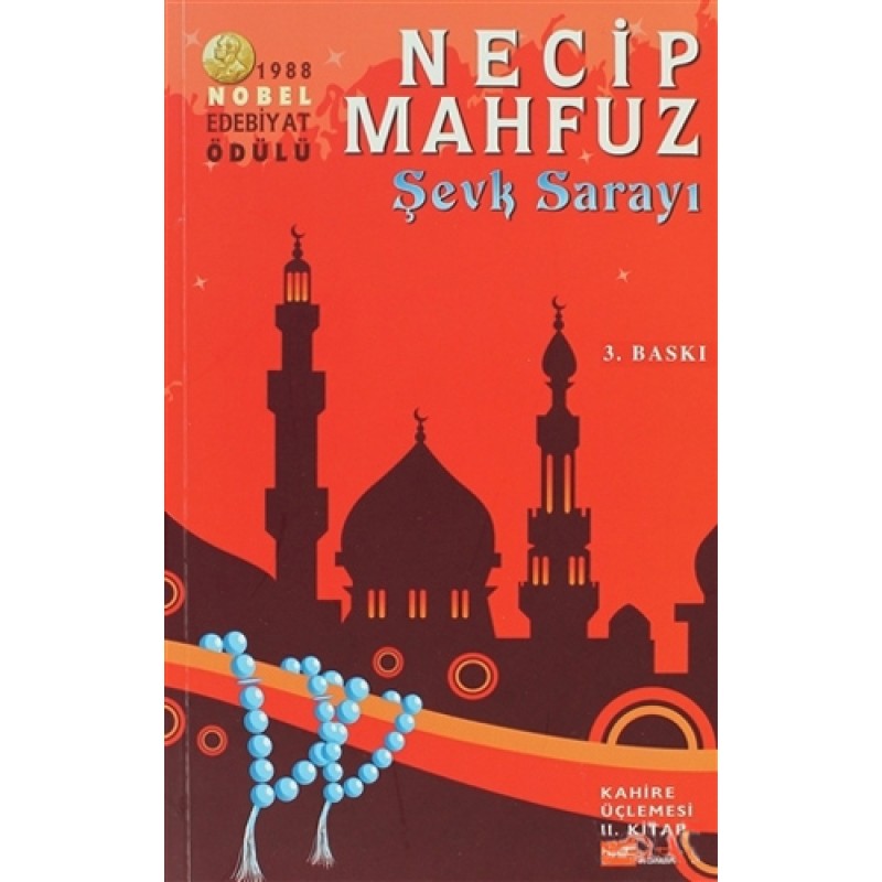 Şevk Sarayı - Kahire Üçlemesi 2. Kitap Şevk Sarayı - Kahire Üçlemesi 2. Kitap