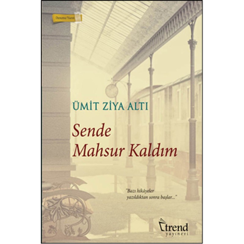 Sende Mahsur Kaldım
