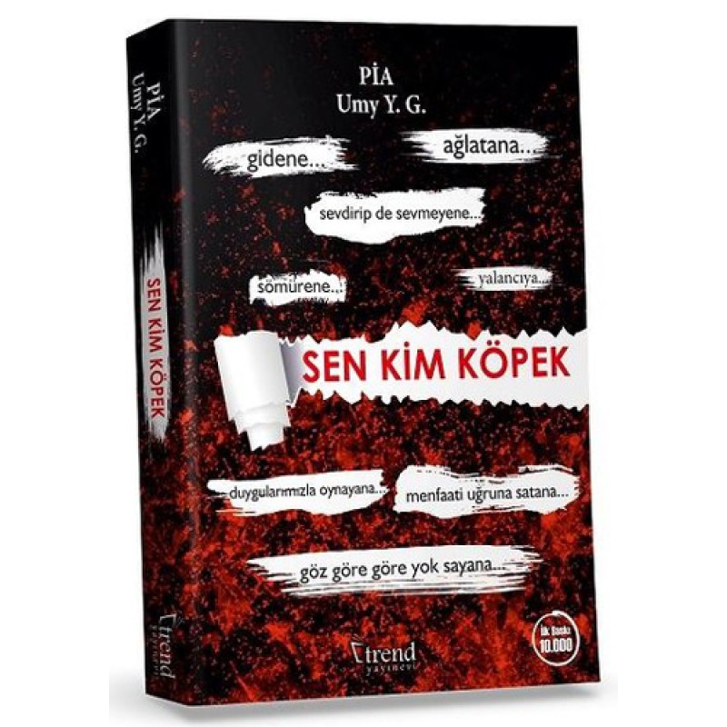 Sen Kim Köpek