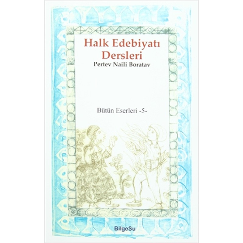 Halk Edebiyatı Dersleri Halk Edebiyatı Dersleri