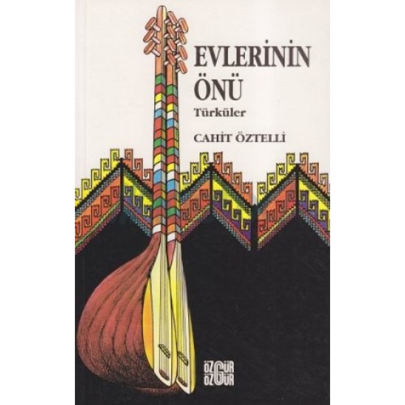Evlerinin Önü Türküler Evlerinin Önü Türküler