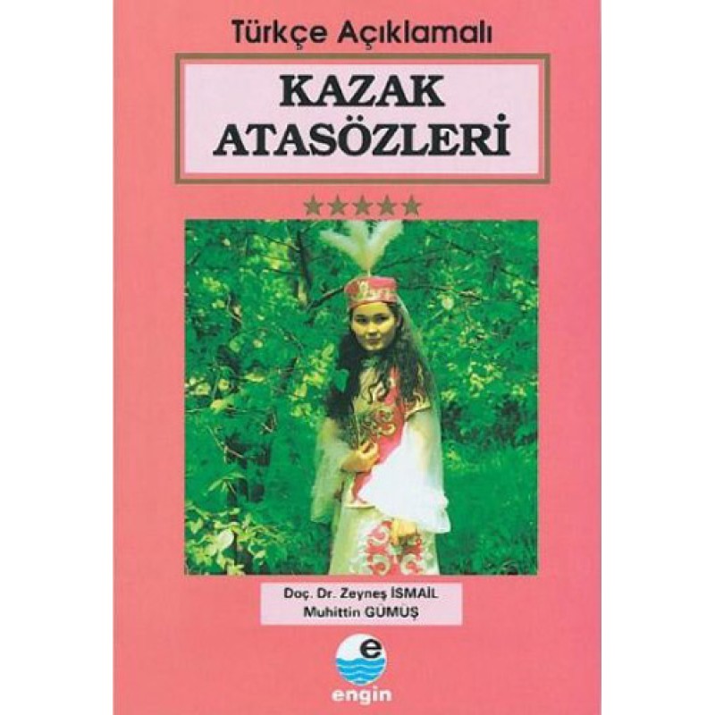 Kazak Atasözleri Kazak Atasözleri
