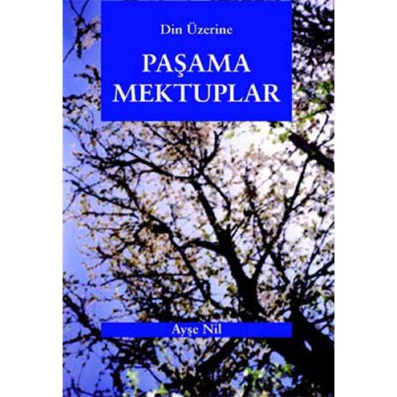 Din Üzerine Paşama Mektuplar Din Üzerine Paşama Mektuplar